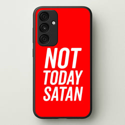 Red Not Today Satan - Drag Queen's Drag Race  - RuPaul Phone Case for Galaxy A55