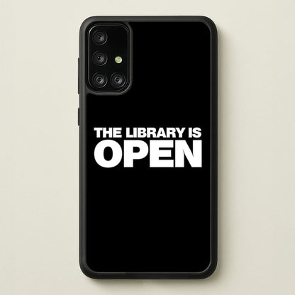 The Library is OPEN - Drag Queen's Drag Race  - RuPaul Phone Case for Galaxy A71