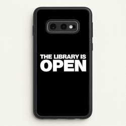 The Library is OPEN - Drag Queen's Drag Race  - RuPaul Phone Case for Galaxy S10e