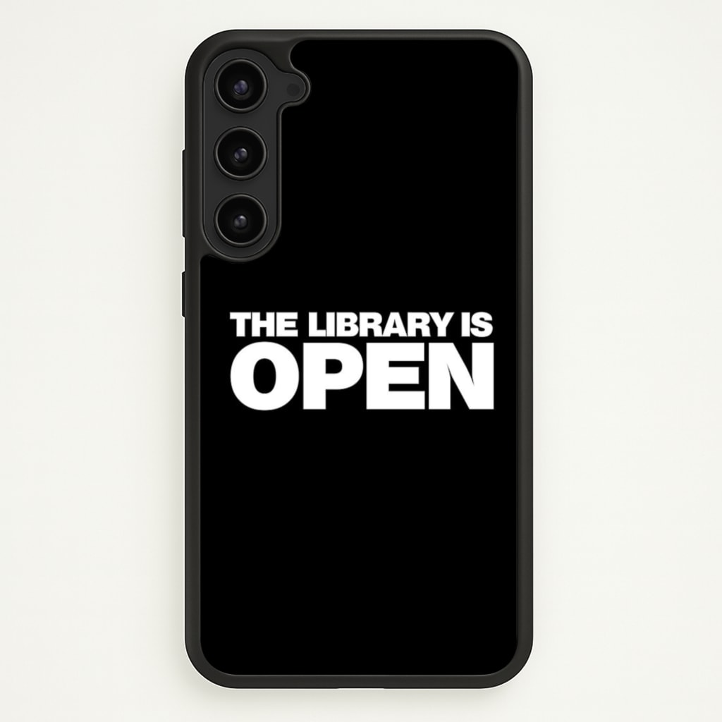 The Library is OPEN - Drag Queen's Drag Race  - RuPaul Phone Case for Galaxy S23 Plus