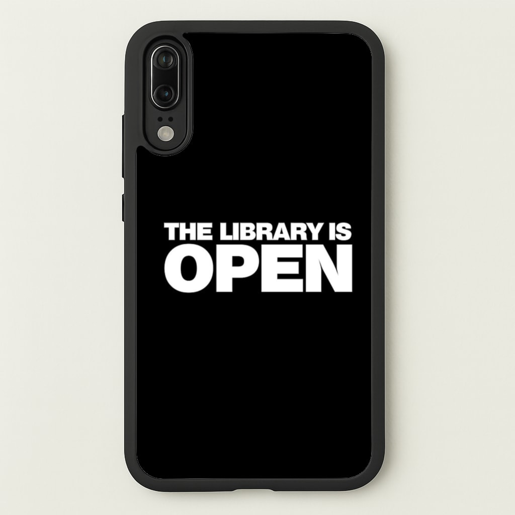 The Library is OPEN - Drag Queen's Drag Race  - RuPaul Phone Case for Huawei P20