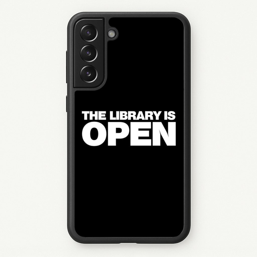 The Library is OPEN - Drag Queen's Drag Race  - RuPaul Phone Case for Galaxy S21 Plus