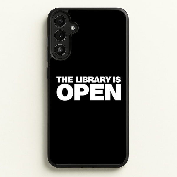 The Library is OPEN - Drag Queen's Drag Race  - RuPaul Phone Case for Galaxy A36