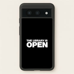 The Library is OPEN - Drag Queen's Drag Race  - RuPaul Phone Case for Google Pixel 8a