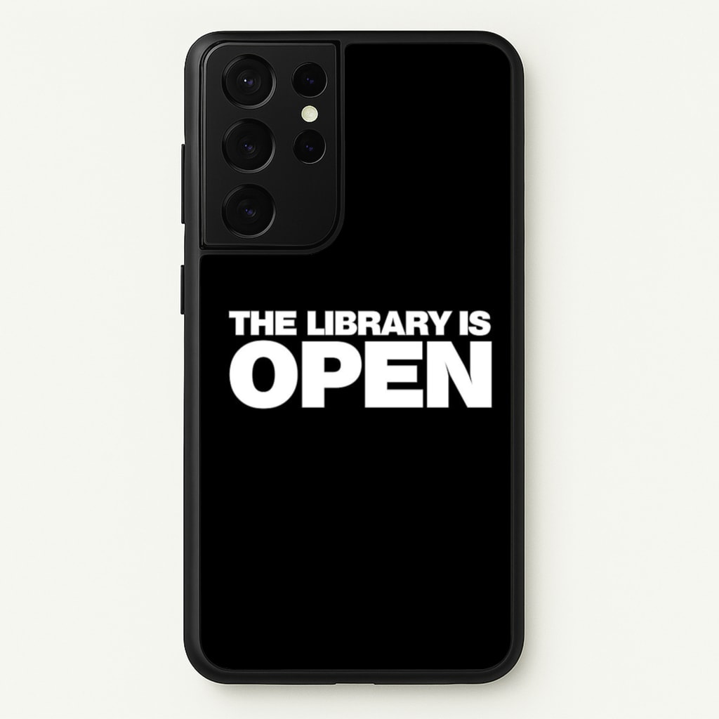 The Library is OPEN - Drag Queen's Drag Race  - RuPaul Phone Case for Galaxy S21 Ultra