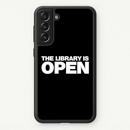 The Library is OPEN - Drag Queen's Drag Race  - RuPaul Phone Case for Galaxy S22