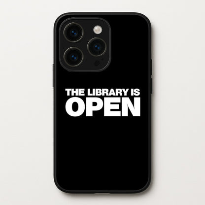 The Library is OPEN - Drag Queen's Drag Race  - RuPaul Phone Case for iPhone 15 Pro Max