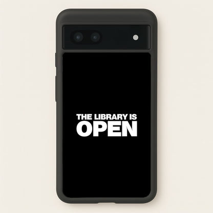 The Library is OPEN - Drag Queen's Drag Race  - RuPaul Phone Case for Google Pixel 7a