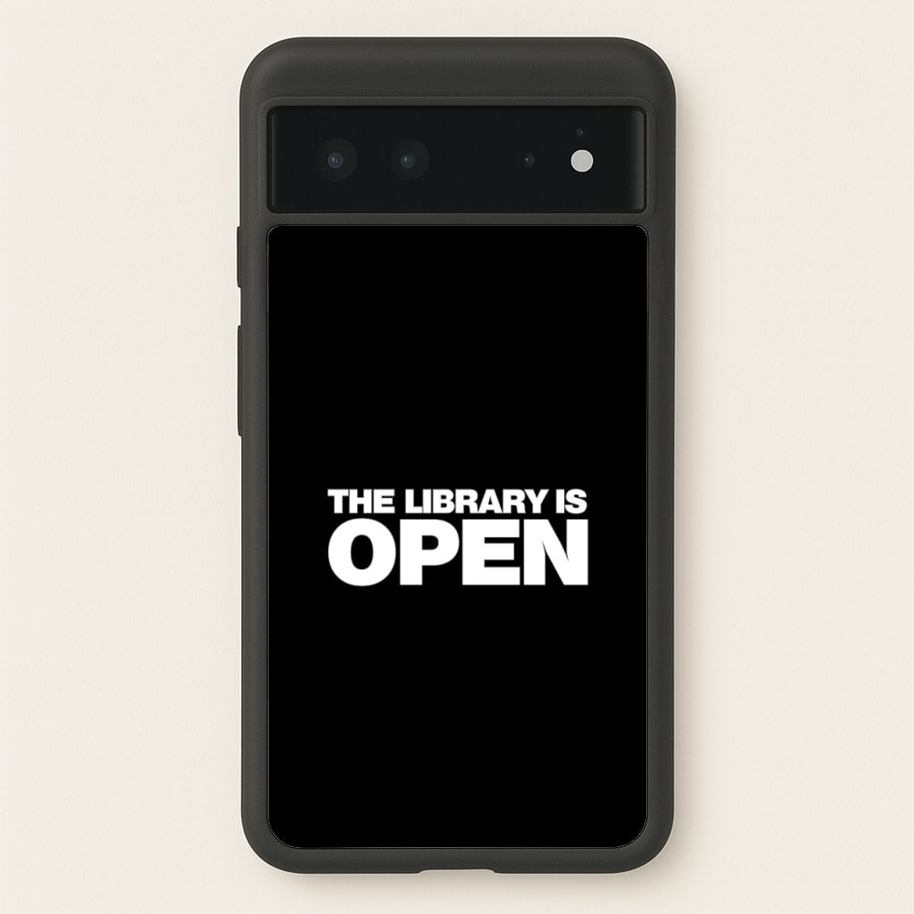 The Library is OPEN - Drag Queen's Drag Race  - RuPaul Phone Case for Google Pixel 6