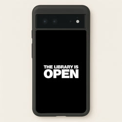 The Library is OPEN - Drag Queen's Drag Race  - RuPaul Phone Case for Google Pixel 6