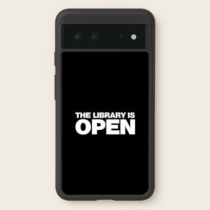 The Library is OPEN - Drag Queen's Drag Race  - RuPaul Phone Case for Google Pixel 6