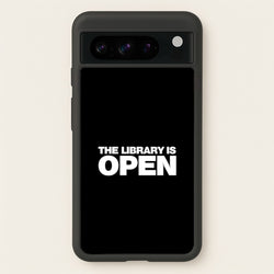 The Library is OPEN - Drag Queen's Drag Race  - RuPaul Phone Case for Google Pixel 8 Pro