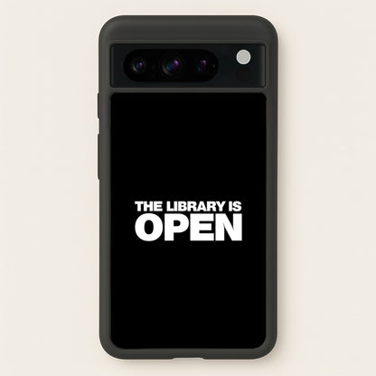 The Library is OPEN - Drag Queen's Drag Race  - RuPaul Phone Case for Google Pixel 8 Pro