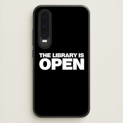 The Library is OPEN - Drag Queen's Drag Race  - RuPaul Phone Case for Huawei P30