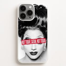 Not Today, Satan. Not Today - Drag Queen's Drag Race  - RuPaul Phone Case for iPhone 16 Pro Max