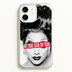 Not Today, Satan. Not Today - Drag Queen's Drag Race  - RuPaul Phone Case for iPhone 11
