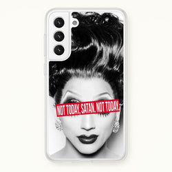 Not Today, Satan. Not Today - Drag Queen's Drag Race  - RuPaul Phone Case for Galaxy S22