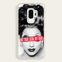 Not Today, Satan. Not Today - Drag Queen's Drag Race  - RuPaul Phone Case for Galaxy S9 Plus