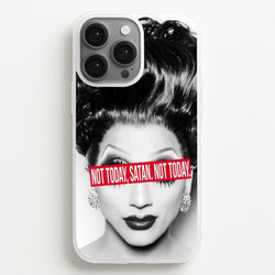 Not Today, Satan. Not Today - Drag Queen's Drag Race  - RuPaul Phone Case for iPhone 13 Pro Max