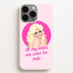 Trixie Mattel Jokes - Drag Queen's Drag Race  - RuPaul Phone Case for iPhone 16 Pro Max