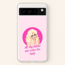 Trixie Mattel Jokes - Drag Queen's Drag Race  - RuPaul Phone Case for Google Pixel 8 Pro