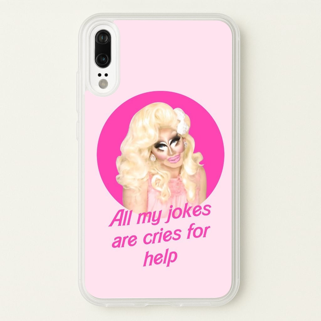 Trixie Mattel Jokes - Drag Queen's Drag Race  - RuPaul Phone Case for Huawei P20