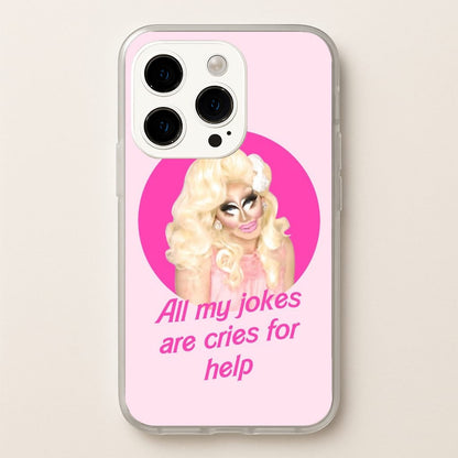 Trixie Mattel Jokes - Drag Queen's Drag Race  - RuPaul Phone Case for iPhone 15 Pro