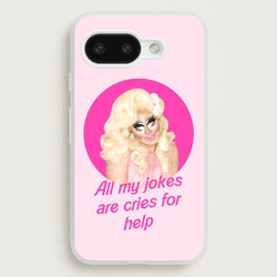 Trixie Mattel Jokes - Drag Queen's Drag Race  - RuPaul Phone Case for Google Pixel 9a