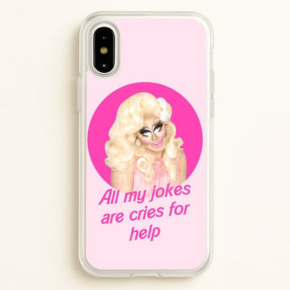 Trixie Mattel Jokes - Drag Queen's Drag Race  - RuPaul Phone Case for iPhone X / XS