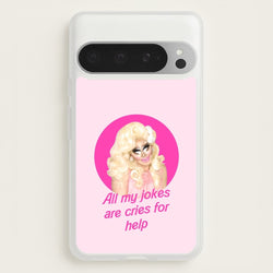 Trixie Mattel Jokes - Drag Queen's Drag Race  - RuPaul Phone Case for Google Pixel 9 Pro XL