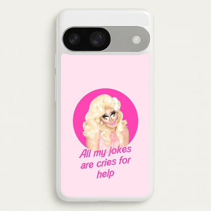 Trixie Mattel Jokes - Drag Queen's Drag Race  - RuPaul Phone Case for Google Pixel 9 / 9 Pro