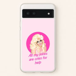 Trixie Mattel Jokes - Drag Queen's Drag Race  - RuPaul Phone Case for Google Pixel 6a