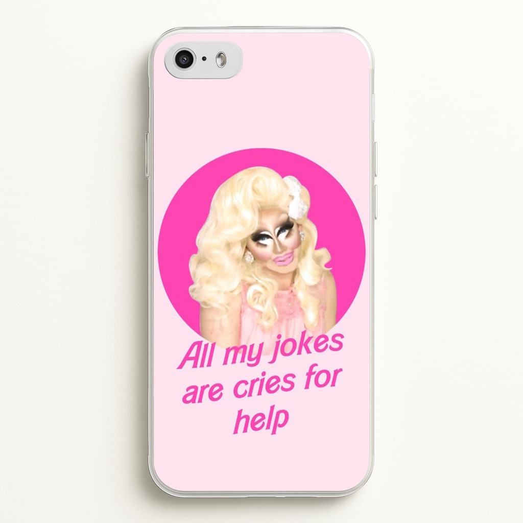 Trixie Mattel Jokes - Drag Queen's Drag Race  - RuPaul Phone Case for iPhone 5 / 5s / SE 2016