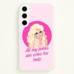 Trixie Mattel Jokes - Drag Queen's Drag Race  - RuPaul Phone Case for Galaxy S23