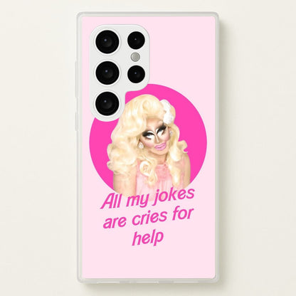 Trixie Mattel Jokes - Drag Queen's Drag Race  - RuPaul Phone Case for Galaxy S24 Ultra