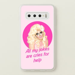 Trixie Mattel Jokes - Drag Queen's Drag Race  - RuPaul Phone Case for Galaxy S10