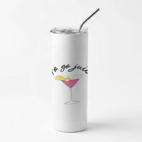 Go-Go Juice Skinny Tumbler