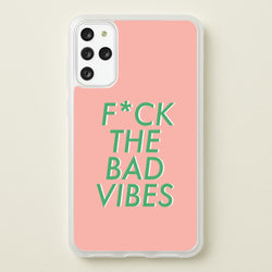 The Bad Vibes - Sassy Quotes  - Sassy Quotes Phone Case for Galaxy S20 Plus