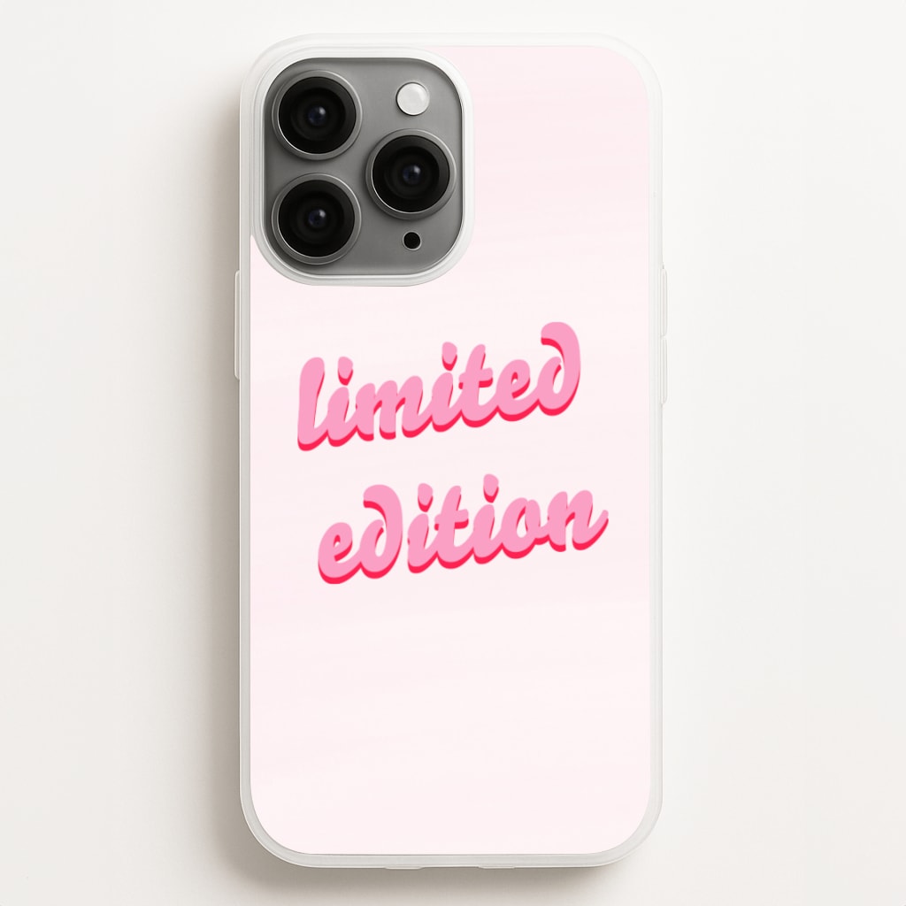 Limited Edition Quote - Sassy Quotes  - Sassy Quotes Phone Case for iPhone 16 Pro Max