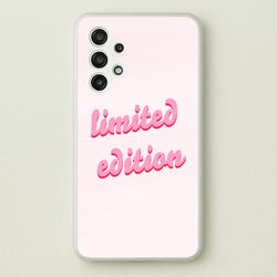 Limited Edition Quote - Sassy Quotes  - Sassy Quotes Phone Case for Galaxy A13