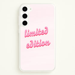 Limited Edition Quote - Sassy Quotes  - Sassy Quotes Phone Case for Galaxy S23 Plus