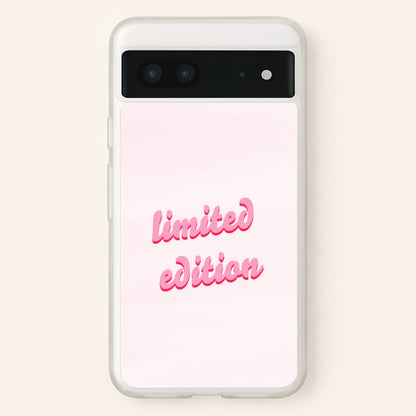 Limited Edition Quote - Sassy Quotes  - Sassy Quotes Phone Case for Google Pixel 7