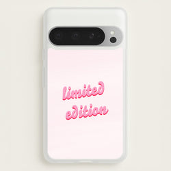 Limited Edition Quote - Sassy Quotes  - Sassy Quotes Phone Case for Google Pixel 9 Pro XL