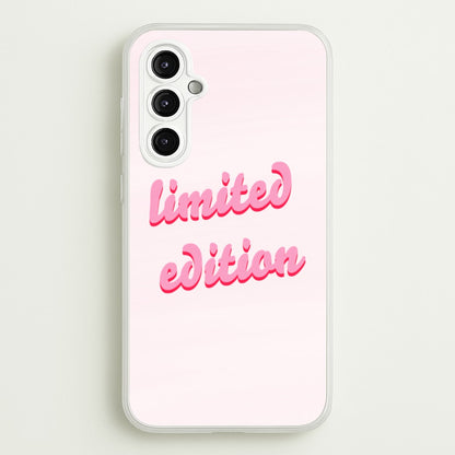 Limited Edition Quote - Sassy Quotes  - Sassy Quotes Phone Case for Galaxy A14