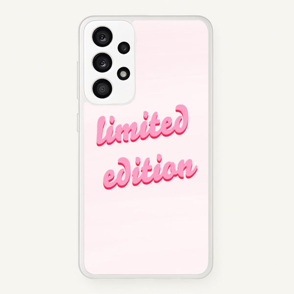 Limited Edition Quote - Sassy Quotes  - Sassy Quotes Phone Case for Galaxy A53