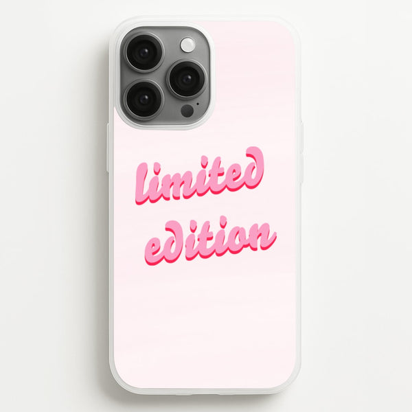 Limited Edition Quote - Sassy Quotes  - Sassy Quotes Phone Case for iPhone 13 Pro Max