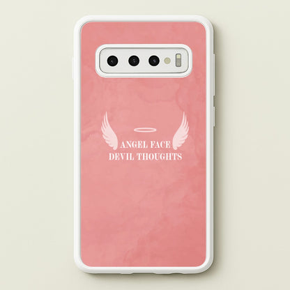 Angel Face Devil Thoughts  - Quotes Phone Case for Galaxy S10 Plus
