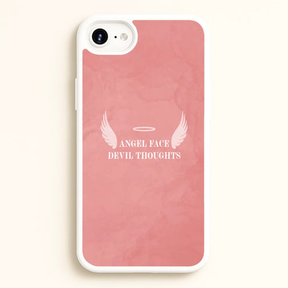 Angel Face Devil Thoughts  - Quotes Phone Case for iPhone 6 Plus / 7 Plus / 8 Plus