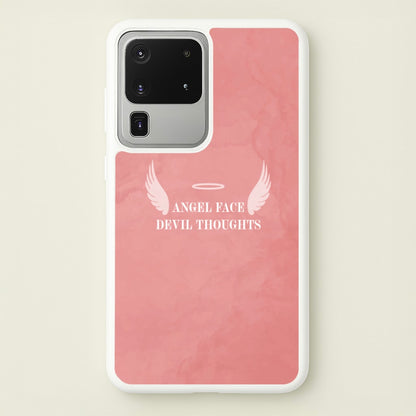 Angel Face Devil Thoughts  - Quotes Phone Case for Galaxy S20 Ultra