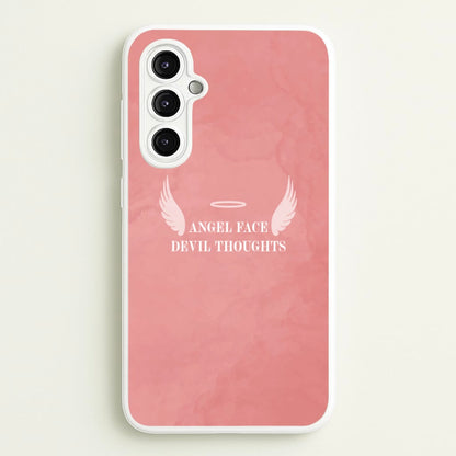 Angel Face Devil Thoughts  - Quotes Phone Case for Galaxy A14